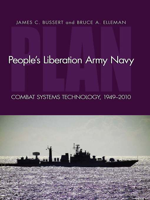 Title details for People's Liberation Army Navy by James C Bussert - Available